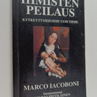 Marco Iacoboni : Ihmisten peilaus : kytkeytymisemme uusi ... - pikkukuva 1
