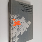 Henry C. Lucas : Computer based information systems in or... - pikkukuva 1