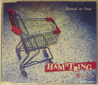 Hamstring Bros. • Stand in line CD Maxi-Single