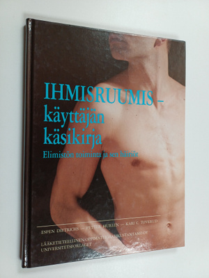 Espen Dietrichs : Ihmisruumis - käyttäjän käsikirja : eli...
