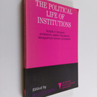 The political life of institutions : scripta in honorem p... - pikkukuva 1