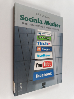 Pär Ström : Sociala medier gratis marknadsföring och opin...