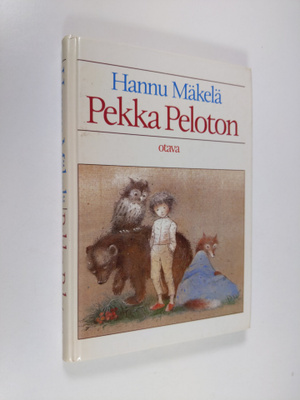 Hannu Mäkelä : Pekka Peloton : lastenkirja