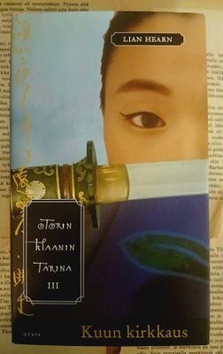 Lian Hearn - Otorin klaanin tarina 3: Kuun kirkkaus (sid.)