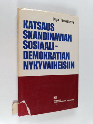 Olga Timaskova : Katsaus Skandinavian sosiaalidemokratian...