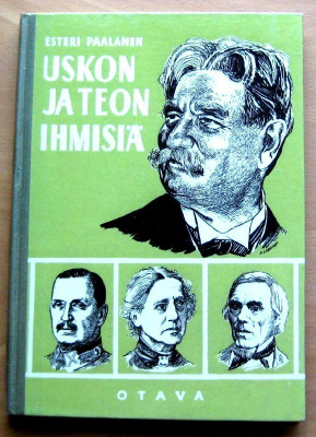 Uskon ja teon ihmisiä Esteri Paalanen