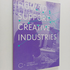 Creative Metropoles : How to Support Creative Industries ... - pikkukuva 1