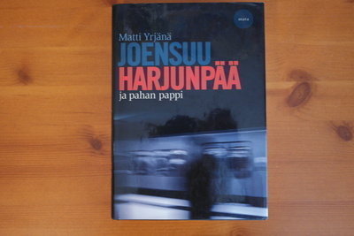 Matti-Yrjänä Joensuu: Harjunpää ja pahan pappi 5.p 2003.Sid.