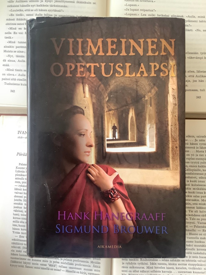 Hank Hanegraaff & Sigmund Brouwer - Viimeinen opetuslapsi