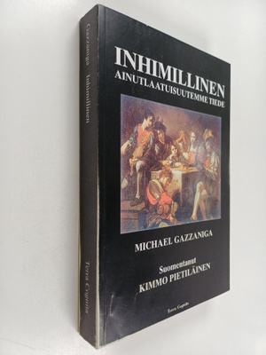 Michael Gazzaniga : Inhimillinen, ainutlaatuisemme tiede