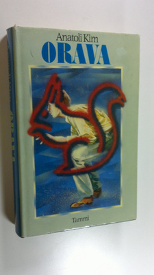Anatoli Kim : Orava