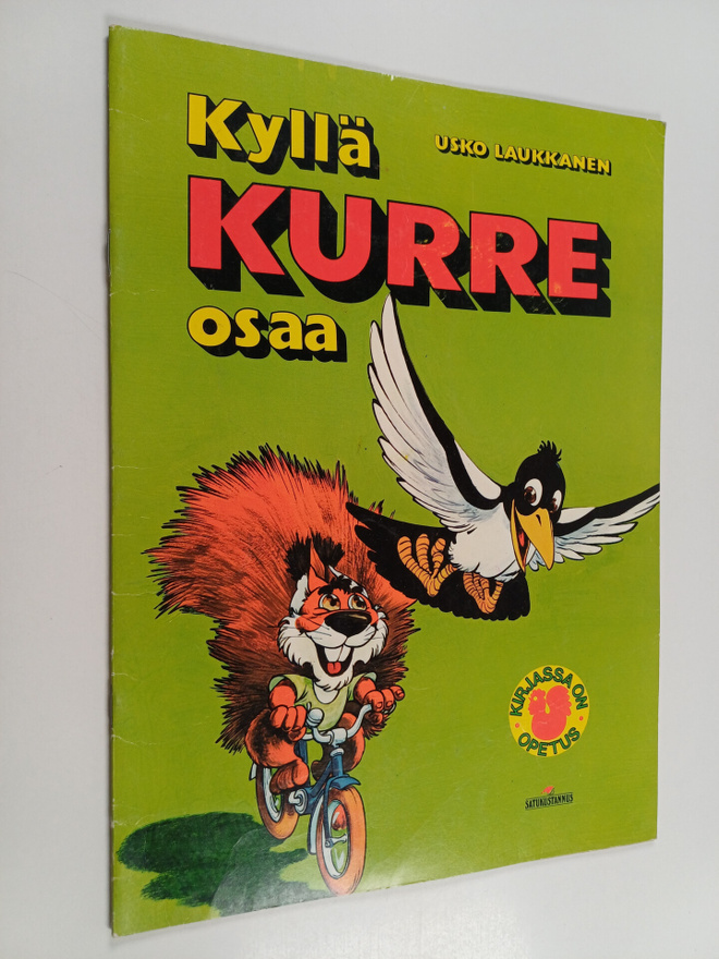 Usko Laukkanen : Kyllä Kurre osaa