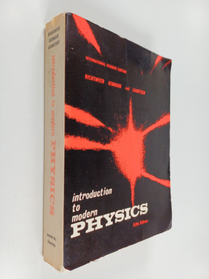 Kennard Ym. Richtmyer : Introduction to modern Physics