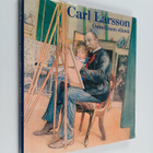 Carl Larsson : Onnellinen elämä - pikkukuva 1
