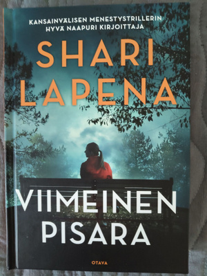 Shari Lapena: Viimeinen pisara