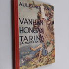 Aulis Nopsanen : Vanhan hongan tarina ja muita satuja - pikkukuva 1