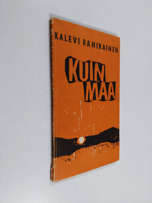 Kalevi Rahikainen : Kuin maa