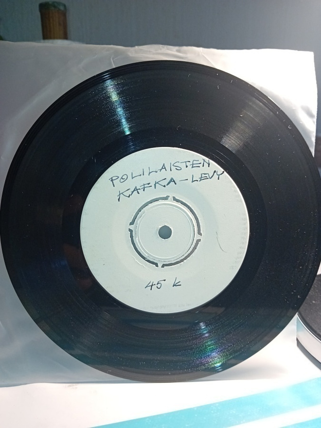 7" single Polilaisten Kafka-levy ( omakustanne  ) SIS POSTIK