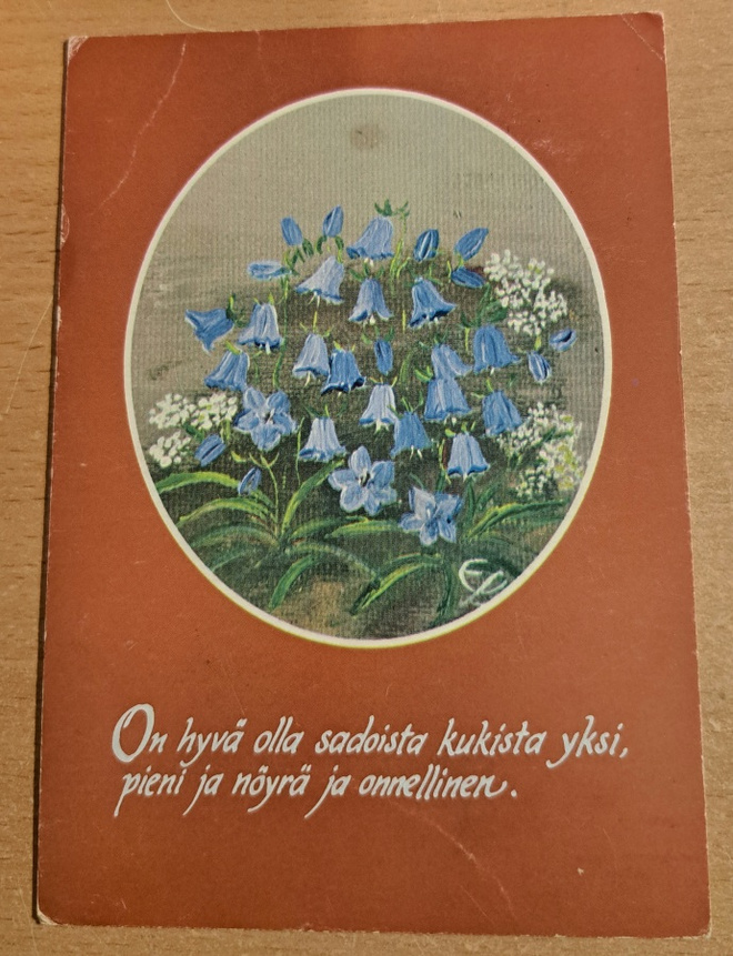 Eila Laaksonen, kellokukkia, mietelause, kulkenut 1983