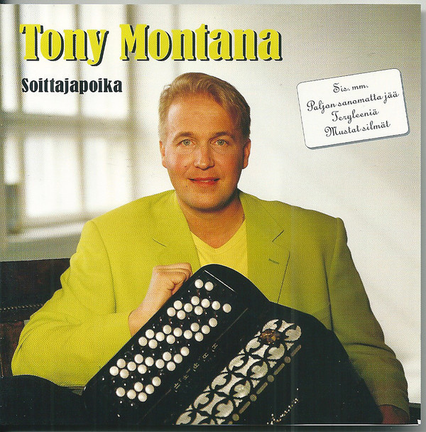 TONY MONTANA : Soittajapoika