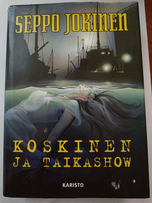 Seppo Jokinen: Koskinen ja taikashow