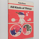 Asta Kass : All kinds of things - pikkukuva 1