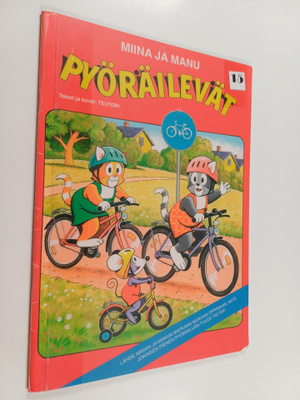 Teutori : Miina ja Manu pyöräilevät