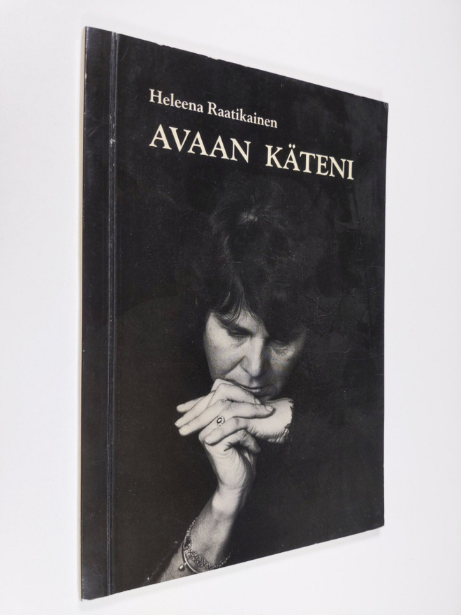 Heleena Raatikainen : Avaan käteni