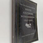 Jane Turner Censer : The Reconstruction of White Southern... - pikkukuva 1