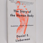 Daniel E. Lieberman : The story of the human body : evolu... - pikkukuva 1