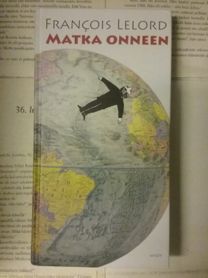 Francois Lelord - Matka onneen (sid.)