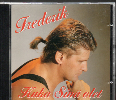 FREDERIK - Kuka sinä olet CD