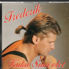 FREDERIK - Kuka sinä olet CD - pikkukuva 1