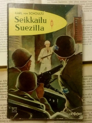 Karl von Schoulz - Seikkailu Suezilla (nid.)