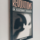 Roger East : Revolutions in Eastern Europe - pikkukuva 1