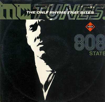 MC Tunes Versus 808 State – The Only Rhyme That Bites