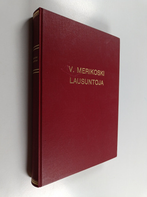 V. Merikoski : Lausuntoja