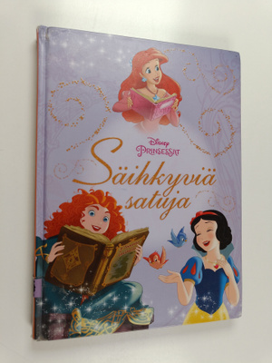 Säihkyviä satuja : Disney prinsessat