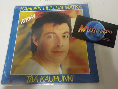 KIRKA - KAHDEN HULLUN MATKA PELKÄT KANNET 7"