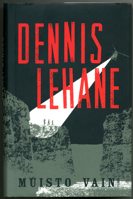 Dennis Lehane: Muisto vain