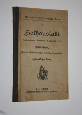 Holhouslaki : noudatettava tammikuun 1 päivästä 1900 : ju...