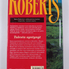 Nora Roberts : Tulesta syntynyt - pikkukuva 2