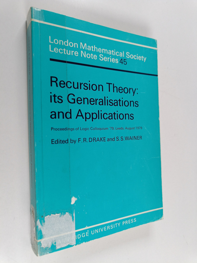 S. S. Wainer : Recursion theory: its generalisations and ...