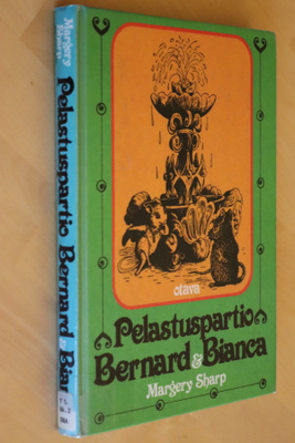 Margery Sharp : Pelastuspartio Bernard & Bianca (1.p. kp)