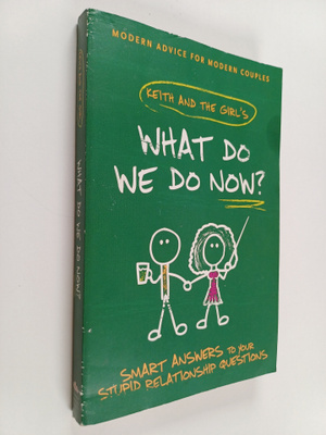 Keith Malley ym. : What Do We Do Now? - Keith and the Gir...