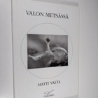 Matti Valta : Valon metsässä - pikkukuva 1