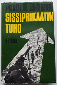 Pentti H.Tikkanen: Sissiprikaatin tuho