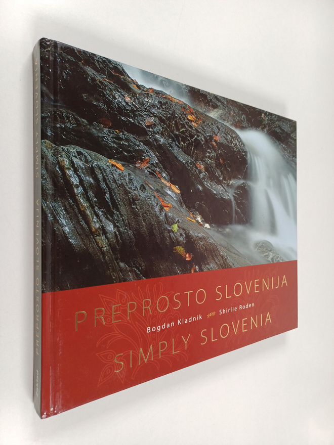 Bogdan Kladnik ym. : Preprosto Slovenija