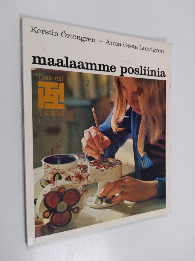 Kerstin Örtengren : Maalaamme posliinia : Posliininmaalau...