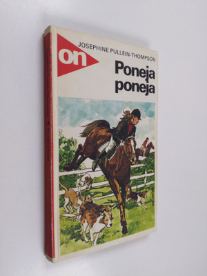 Josephine Pullein-Thompson : Poneja, poneja